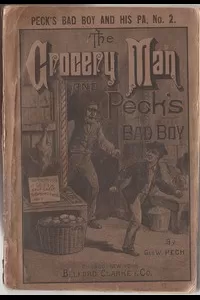 The Grocery Man And Peck's Bad Boy