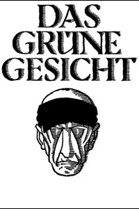 Das grÃ¼ne Gesicht: Ein Roman