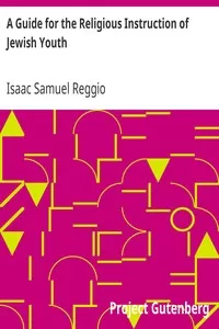 A Guide for the Religious Instruction of Jewish Youth