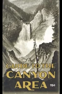 Guide to the Canyon Area