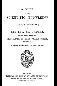 A Guide to the Scientific Knowledge of Things Familiar