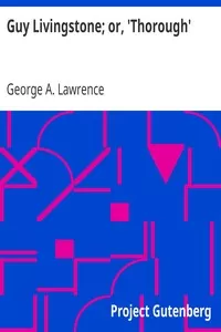 Guy Livingstone; or, 'Thorough'