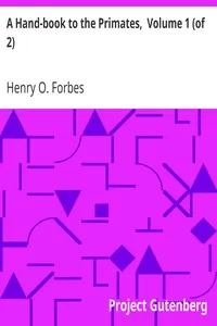 A Hand-book to the Primates,  Volume 1 (of 2)