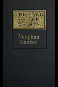 The Hand of the Mighty, and Other Stories