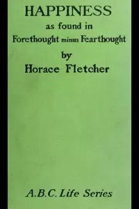 Happiness as Found in Forethought Minus Fearthought