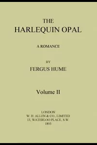 The Harlequin Opal: A Romance. Vol. 2 (of 3)