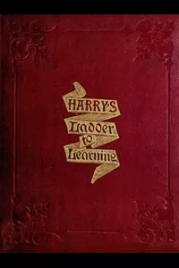 Harry's Ladder to Learning