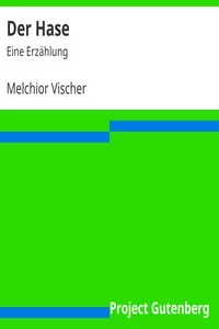 Der Hase: Eine ErzÃ¤hlung