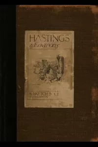 Hastings & Environs: A Sketch-Book
