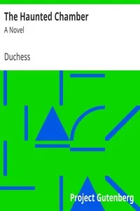 The Haunted Chamber: A Novel