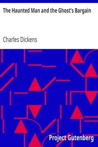 The Haunted Man and the Ghost's Bargain