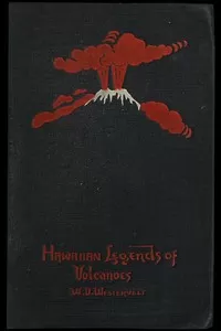Hawaiian Legends of Volcanoes (mythology)