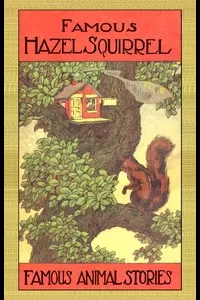Hazel Squirrel and Other Stories