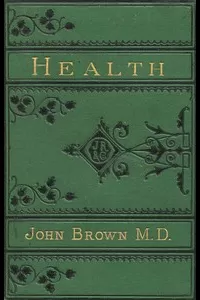 Health: Five Lay Sermons to Working-People