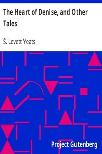 The Heart of Denise, and Other Tales