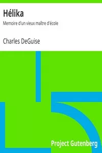 HÃ©lika: Memoire d'un vieux maÃ®tre d'Ã©cole