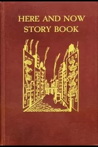Here and Now Story Book