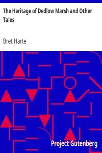 The Heritage of Dedlow Marsh and Other Tales