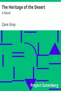 The Heritage of the Desert: A Novel