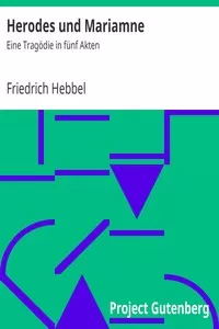 Herodes und Mariamne: Eine TragÃ¶die in fÃ¼nf Akten