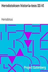 Herodotoksen historia-teos III-VI