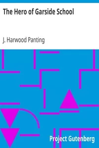 The Hero of Garside School