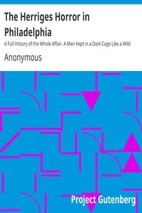 The Herriges Horror in Philadelphia