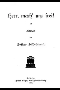 Herr, mach' uns frei!