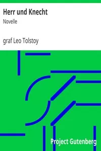 Herr und Knecht: Novelle