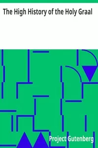 The High History of the Holy Graal