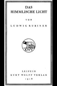 Das himmlische Licht: Gedichte