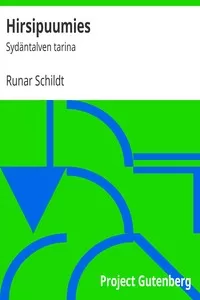 Hirsipuumies: SydÃ¤ntalven tarina