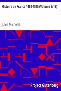 Histoire de France 1484-1515 (Volume 9/19)