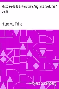 Histoire de la LittÃ©rature Anglaise (Volume 1 de 5)