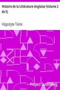 Histoire de la LittÃ©rature Anglaise (Volume 2 de 5)