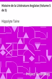 Histoire de la LittÃ©rature Anglaise (Volume 5 de 5)