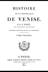 Histoire de la RÃ©publique de Venise (Vol. 1)