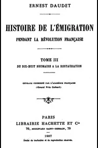 Histoire de l'Ã‰migration pendant la RÃ©volution FranÃ§aise. Tome 3