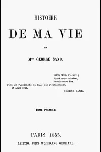 Histoire de ma Vie, Livre 1 (Vol. 1 - 4)