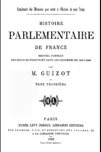 Histoire parlementaire de France, Volume 3.