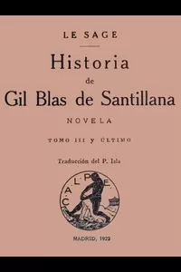 Historia de Gil Blas de Santillana: Novela (Vol 3 de 3)