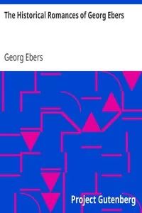 The Historical Romances of Georg Ebers