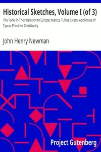 Historical Sketches, Volume I (of 3)
