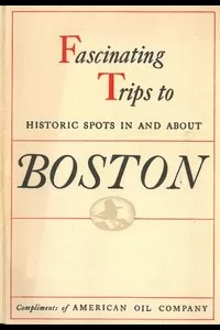 Historical Tours in and about Boston