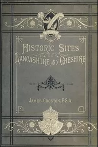 Historic Sites of Lancashire and Cheshire