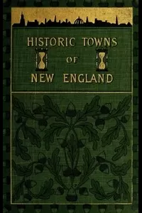 Historic Towns of New England