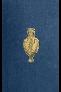 History of Ancient Pottery: Greek, Etruscan, and Roman.  Volume 1 (of 2)
