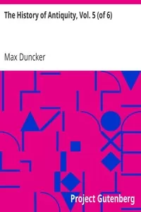 The History of Antiquity, Vol. 5 (of 6)