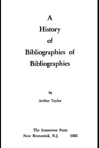 A History of Bibliographies of Bibliographies