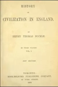 History of Civilization in England,  Vol. 1 of 3